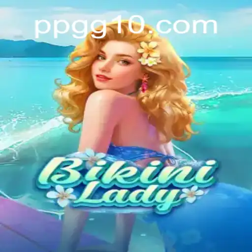 Descubra BikiniLady: O Novo Fenômeno de Entretenimento com PPGG